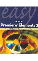 Easy Adobe Premiere Elements 2