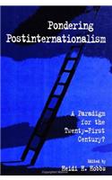 Pondering Postinternationalism