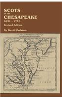 Scots on the Chesapeake, 1621-1776. Revised Edition: (English)