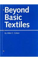 Beyond Basic Textiles