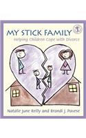 My Stick Family: Helping Children Cope with Divorce