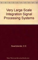 VLSI Signal Processing Systems