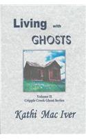 Living With Ghosts