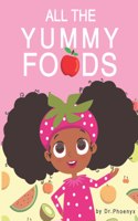 All The Yummy Foods