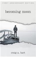 Becoming Moon