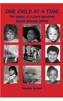 One Child at a Time: The Mission of a Court Appointed Special Advocate (CASA)(English)
