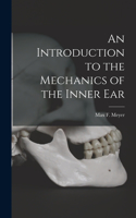 Introduction to the Mechanics of the Inner Ear