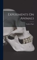 Experiments On Animals