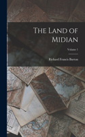 Land of Midian; Volume 1