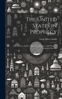 United States in Prophecy