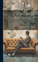 System of Psychology; Volume 1