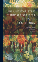 Parlamentarische Studienreise Nach Deutsch-Ostafrika