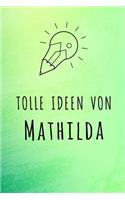 Tolle Ideen von Mathilda