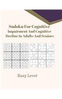 Sudoku For Cognitive Impairment And Cognitive Decline in Adults And Seniors