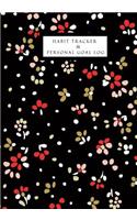 Habit Tracker & personal Goals Log: Daily Planner Journal to build Healthy Routine Organizer your Priorities & Daily Tasks Undated Habit Calendar
