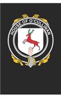 House of O'Cullinan: O'Cullinan Coat of Arms and Family Crest Notebook Journal (6 x 9 - 100 pages)