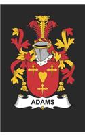 Adams: Adams Coat of Arms and Family Crest Notebook Journal (6 x 9 - 100 pages)