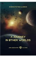 A Journey in Other Worlds
