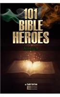 101 Bible Heroes