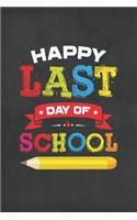 Happy Last Day of School