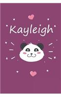 Kayleigh: A cute personalized panda notebook/ diary for girls and women, with 100 lined pages in 6x9 inch format. Personal Diary Personalized Journal Customiz