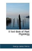 A Text-Book of Plant Physiology