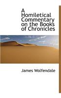 A Homiletical Commentary on the Books of Chronicles
