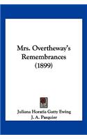 Mrs. Overtheway's Remembrances (1899)