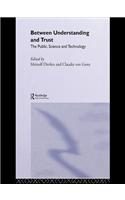 Between Understanding and Trust
