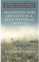 Migration and Identity in a Post-National World