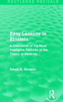 Routledge Revivals: Easy Lessons in Einstein (1922)
