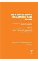 New Directions in Memory and Aging (PLE: Memory)