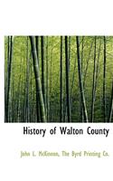 History of Walton County