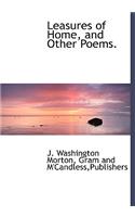 Leasures of Home, and Other Poems.