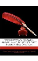 Washington's Farewell Address and Webster's First Bunker Hill Oration
