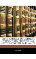 Étude Critique de Quelques Propositions Récentes Sur l'Attenuation de la Pénalité