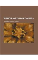 Memoir of Isaiah Thomas