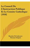 Conseil De L'Instruction Publique Et Le Comite Catholique (1918)