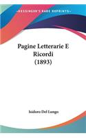 Pagine Letterarie E Ricordi (1893)