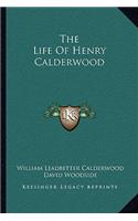 Life of Henry Calderwood