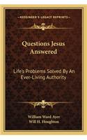 Questions Jesus Answered