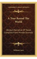 A Tour Round The World