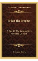 Peden The Prophet