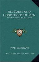 All Sorts and Conditions of Men