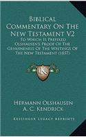 Biblical Commentary on the New Testament V2