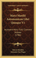 Marci Manilii Astronomicon Libri Quinque V1