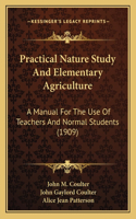Practical Nature Study and Elementary Agriculture