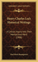 Henry Charles Lea's Historical Writings