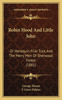 Robin Hood And Little John
