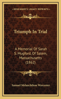 Triumph In Trial